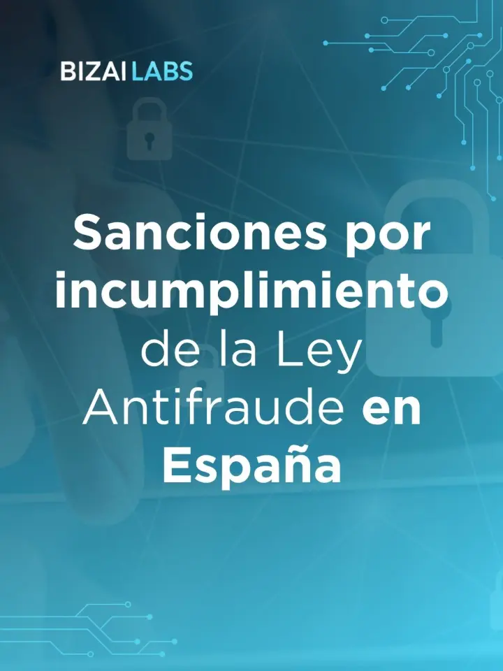 Sanciones por incumplimiento de la Ley Antifraude en España