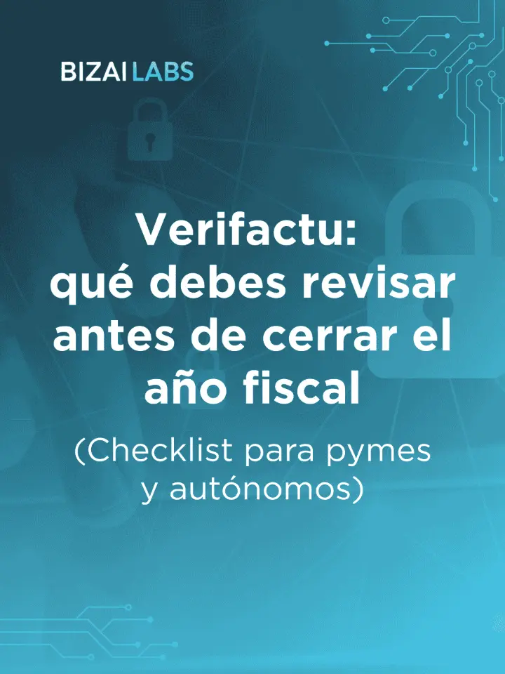 Verifactu: qué debes revisar antes de cerrar el año fiscal